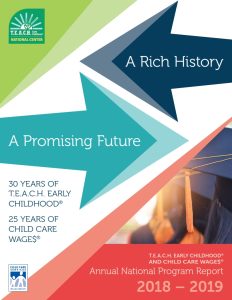 T.E.A.C.H. & WAGE$ National Annual Report 2018 to 2019