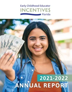Early Childhood Educator Incentives Florida Annual Report 2021 to 2022